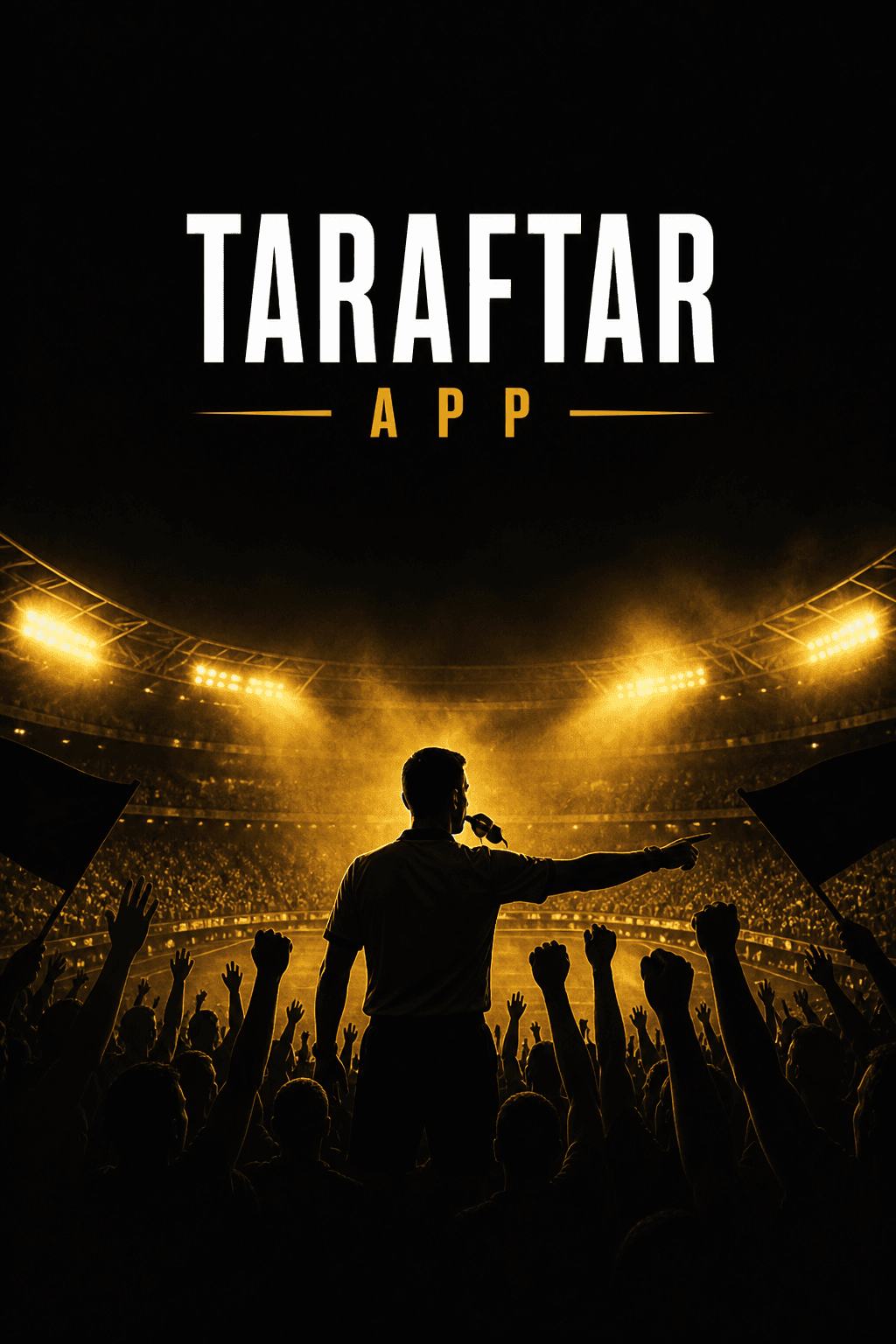 Taraftar App — Reel 01 — Kickoff